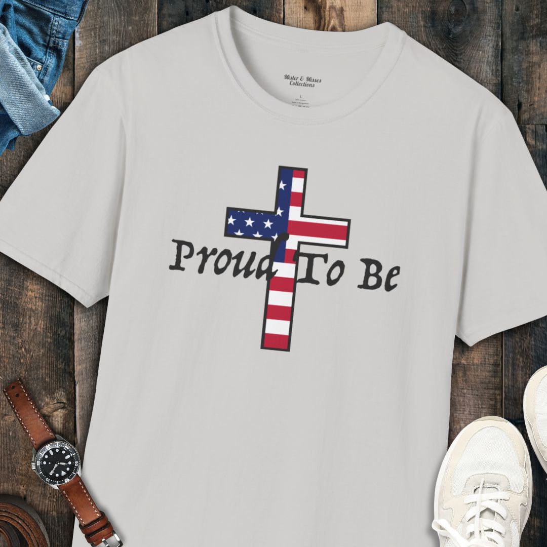 "Proud To Be" American Cross T-Shirt