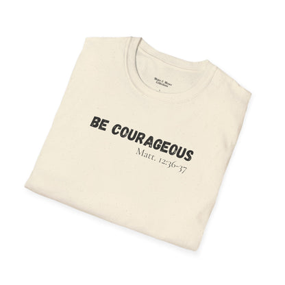 Mens "Be Courageous" T-Shirt