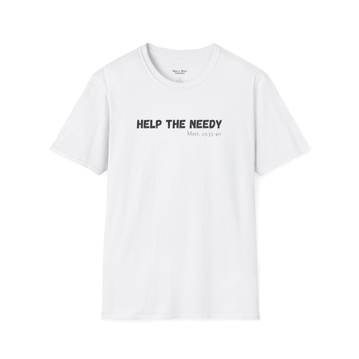 Men's "Help The Needy" T-Shirt