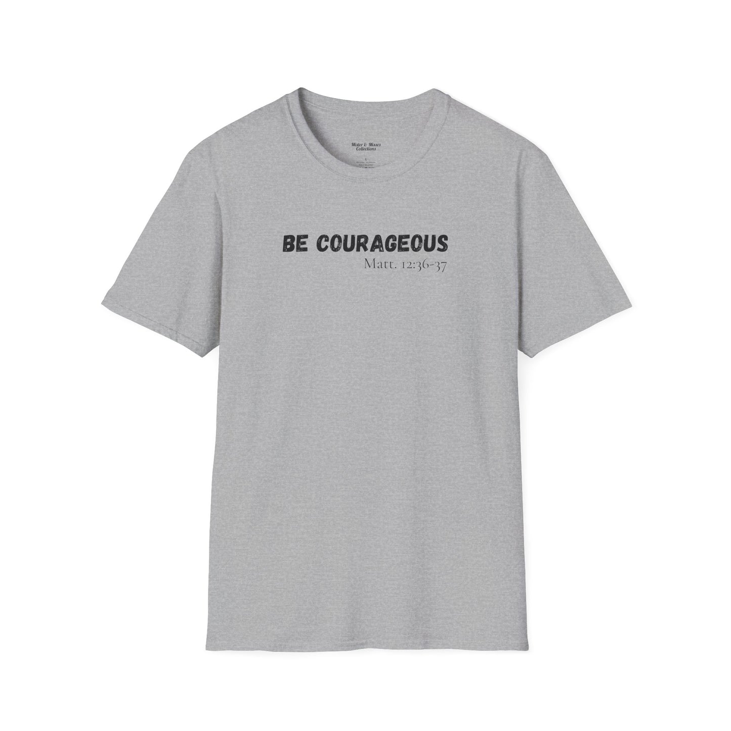 Mens "Be Courageous" T-Shirt
