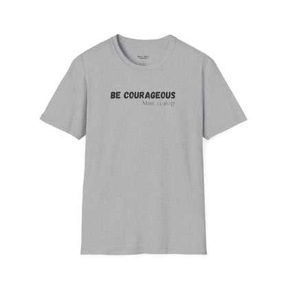 Mens "Be Courageous" T-Shirt