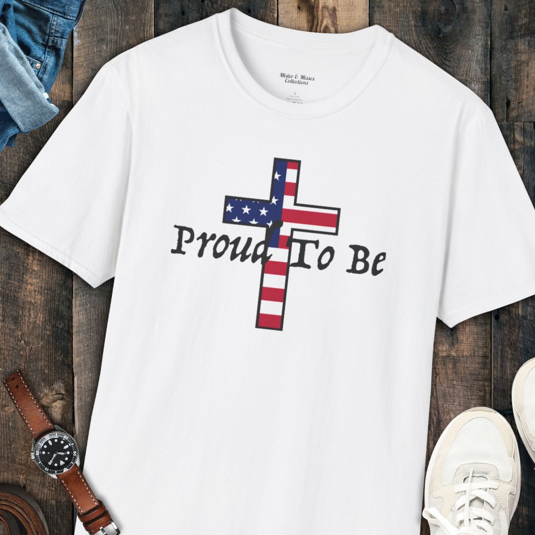 "Proud To Be" American Cross T-Shirt