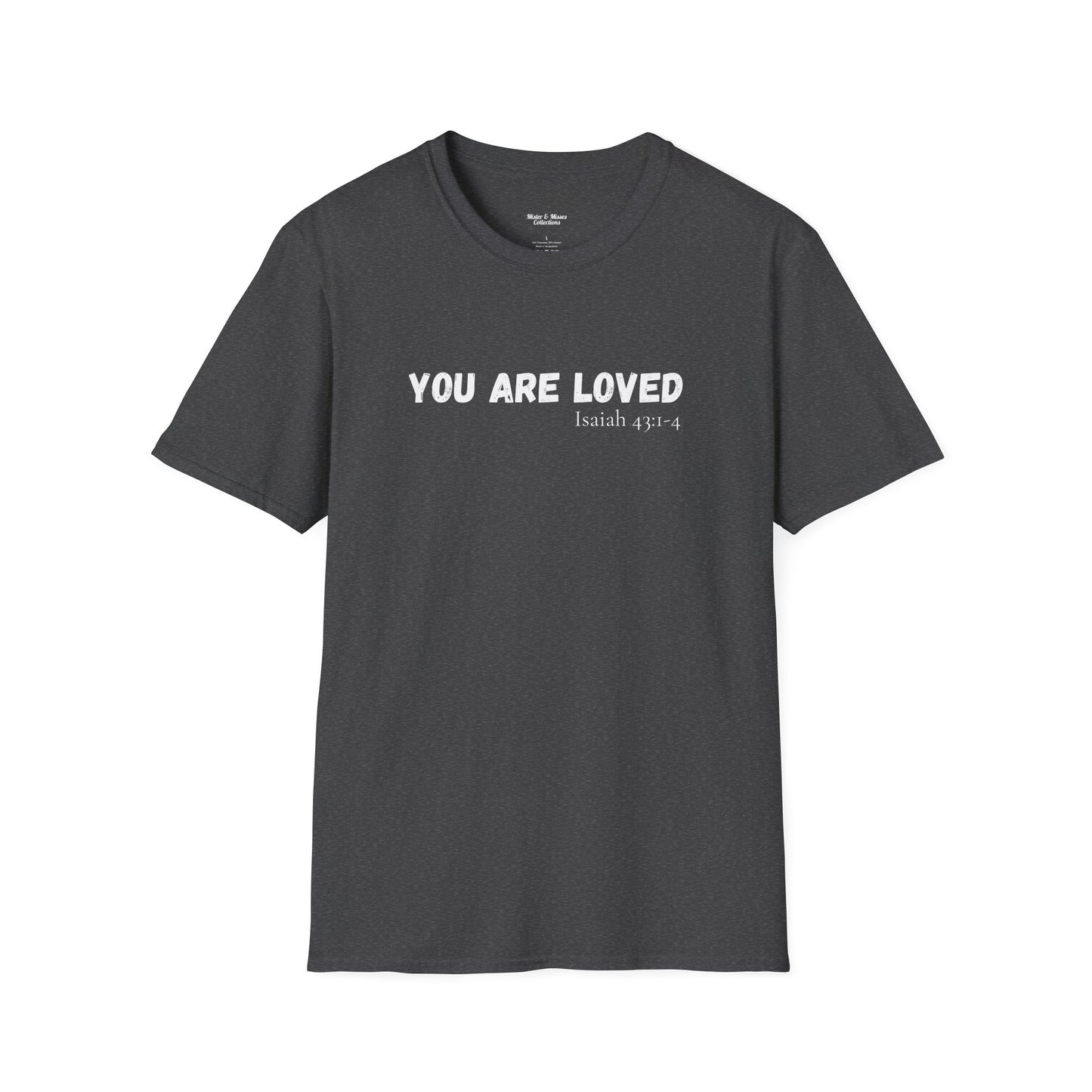Men's "You are Loved" T-Shirt