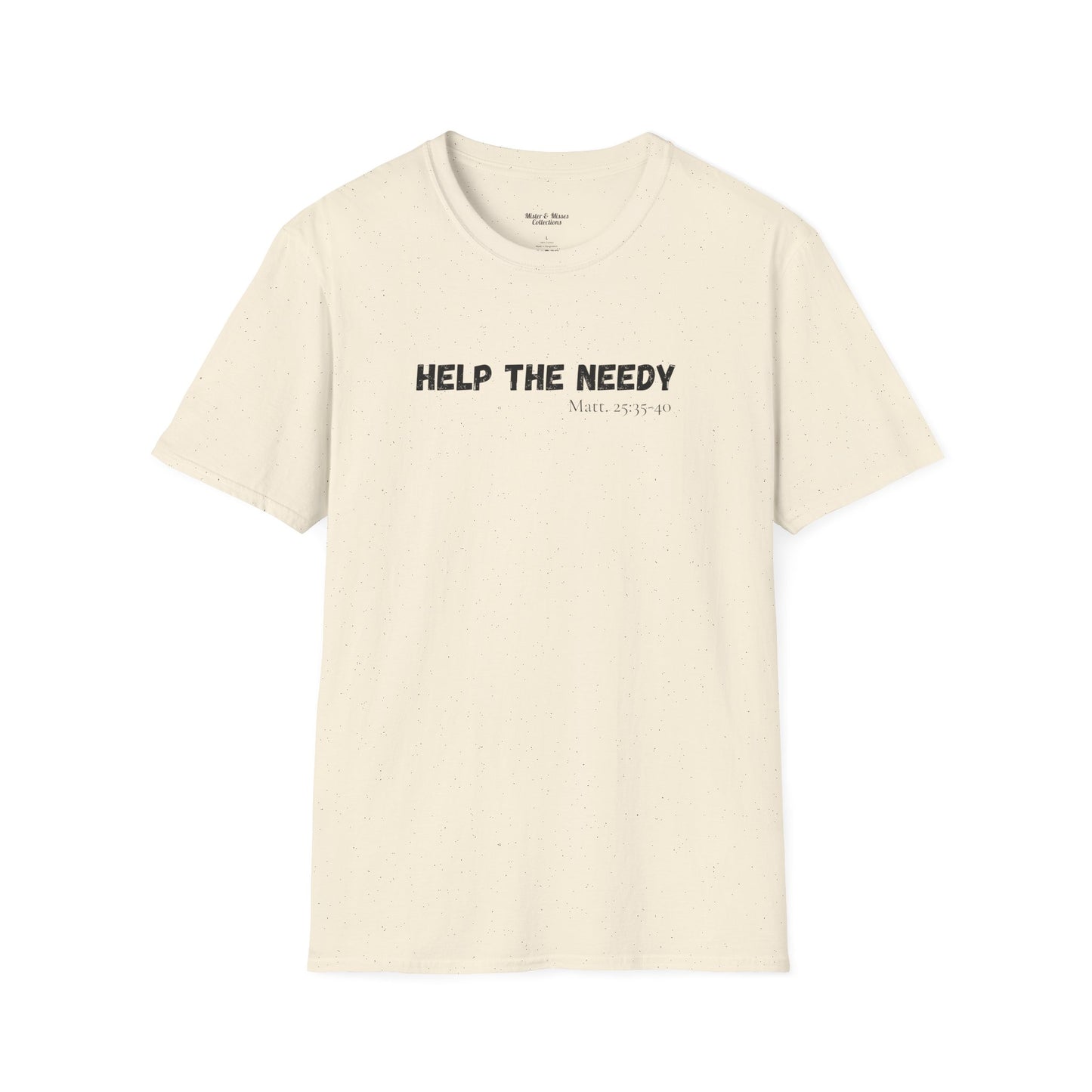 Men's "Help The Needy" T-Shirt