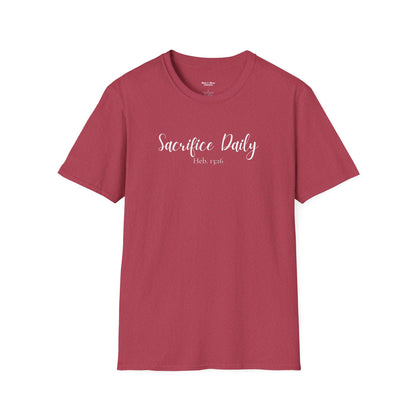 Women's "Sacrifice Daily" T-Shirt
