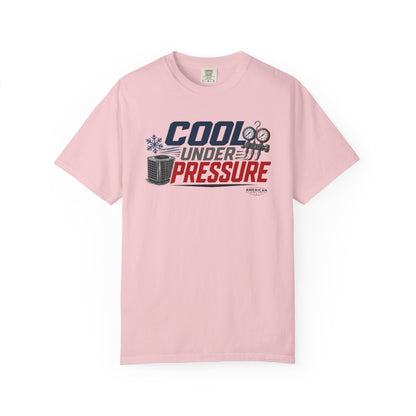 Cool Under Pressure HVAC Pro Heavyweight T-Shirt