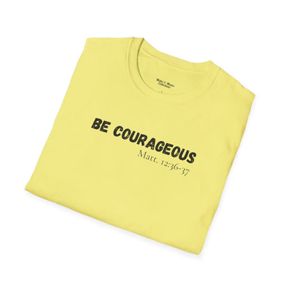 Mens "Be Courageous" T-Shirt