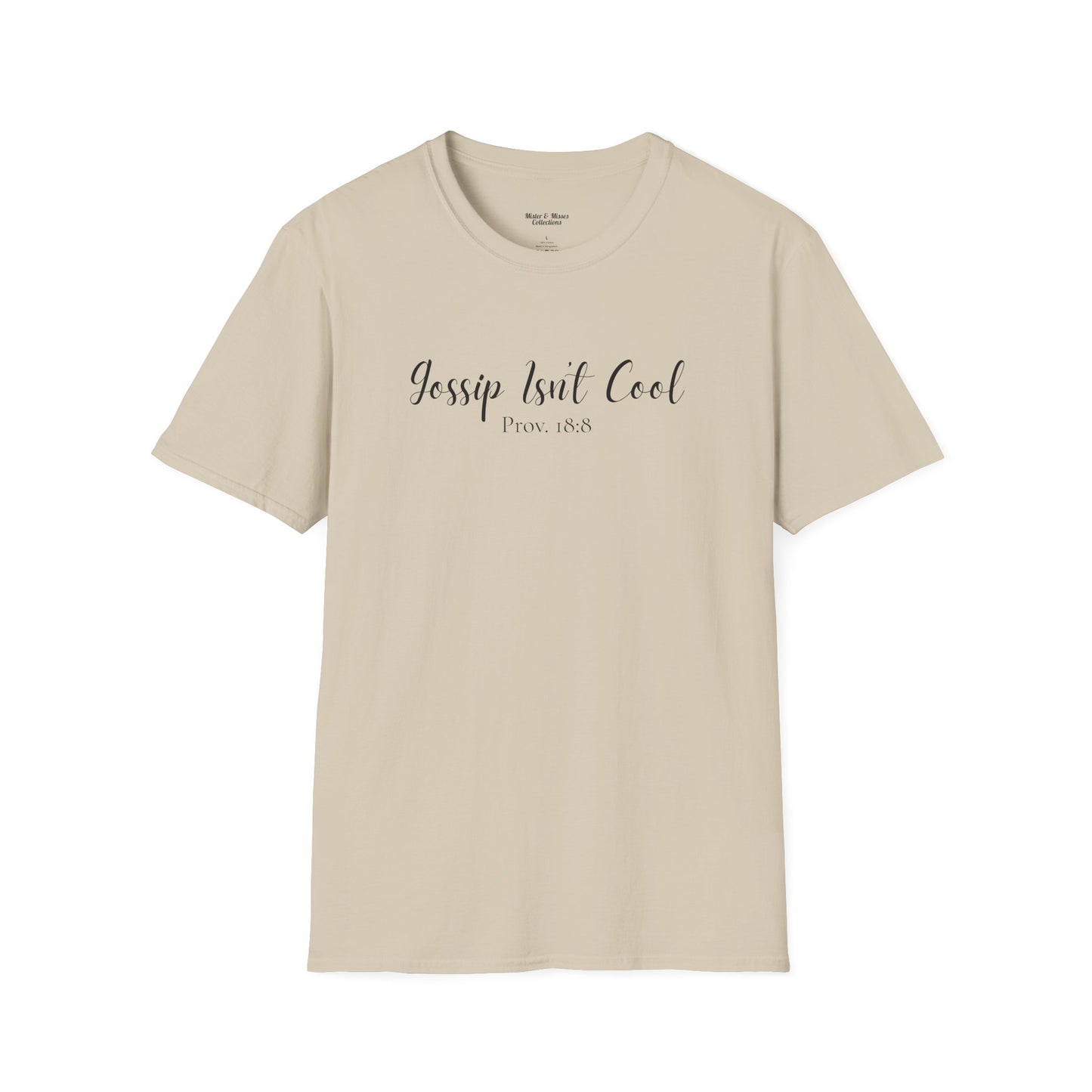 Women's "Gossip Isn't Cool" T-Shirt
