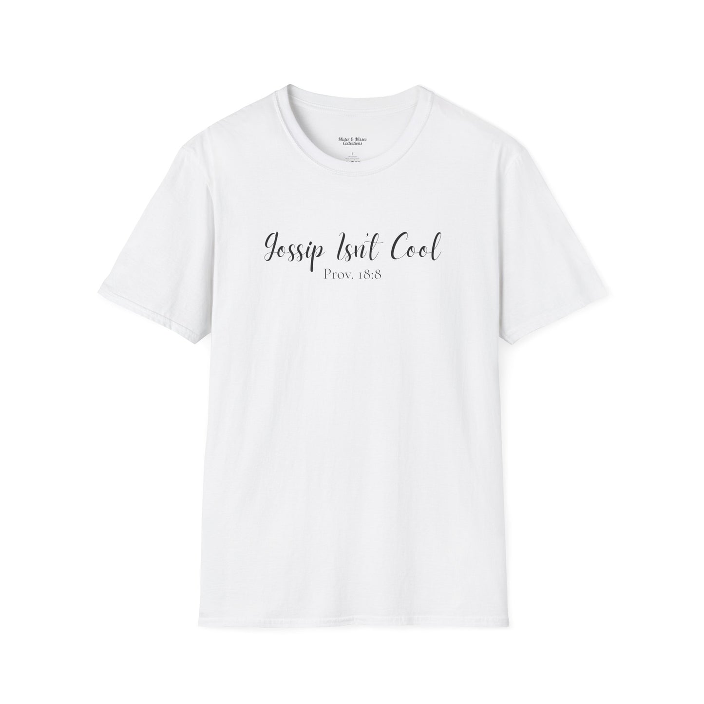Women's "Gossip Isn't Cool" T-Shirt