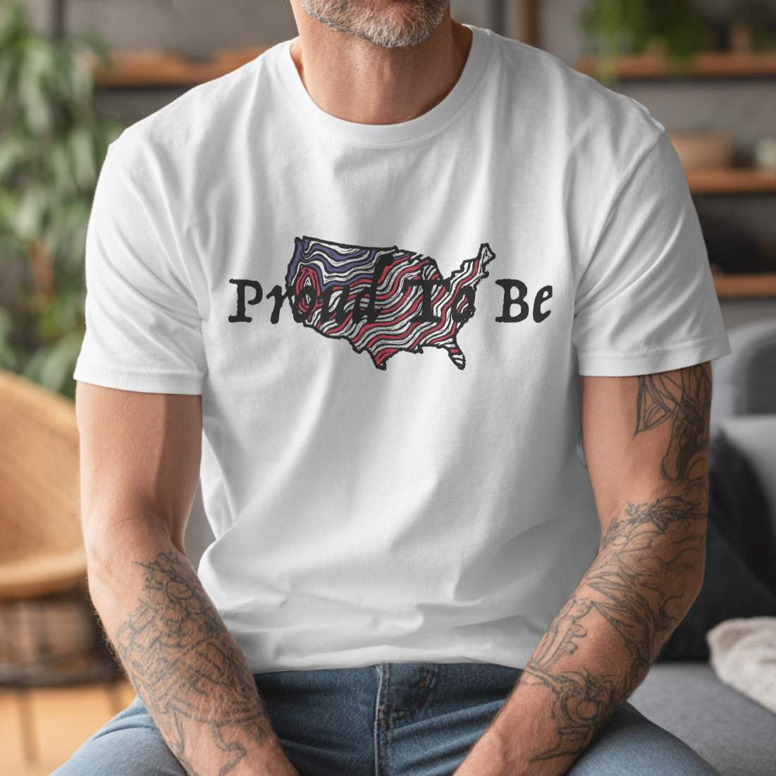 "Proud To Be" USA - T-Shirt