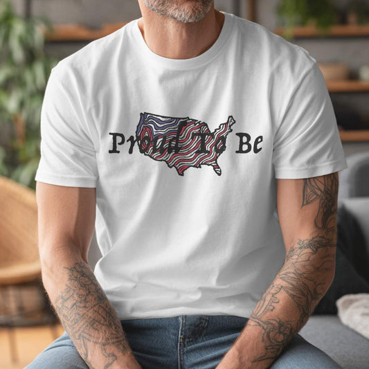 "Proud To Be" USA - T-Shirt