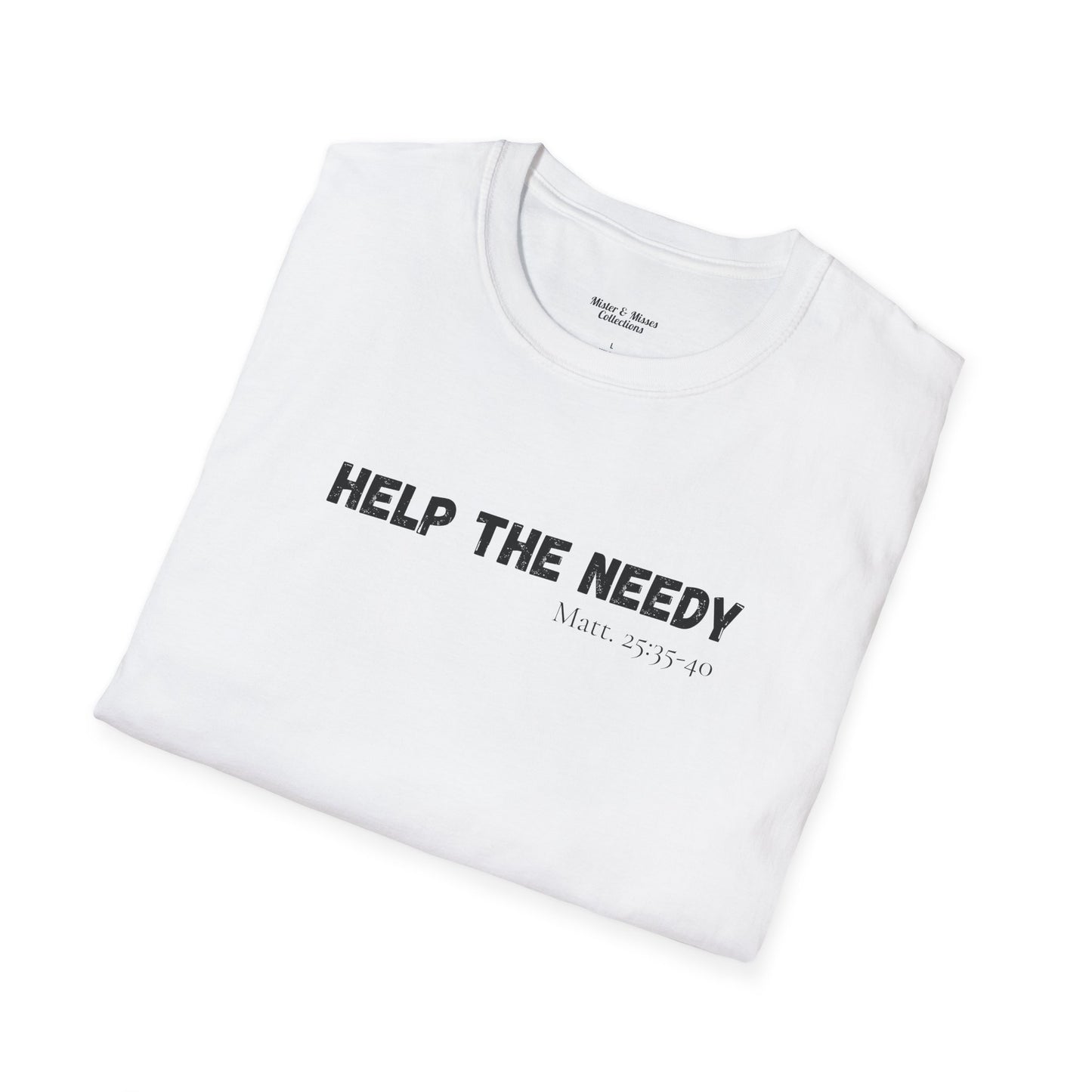 Men's "Help The Needy" T-Shirt