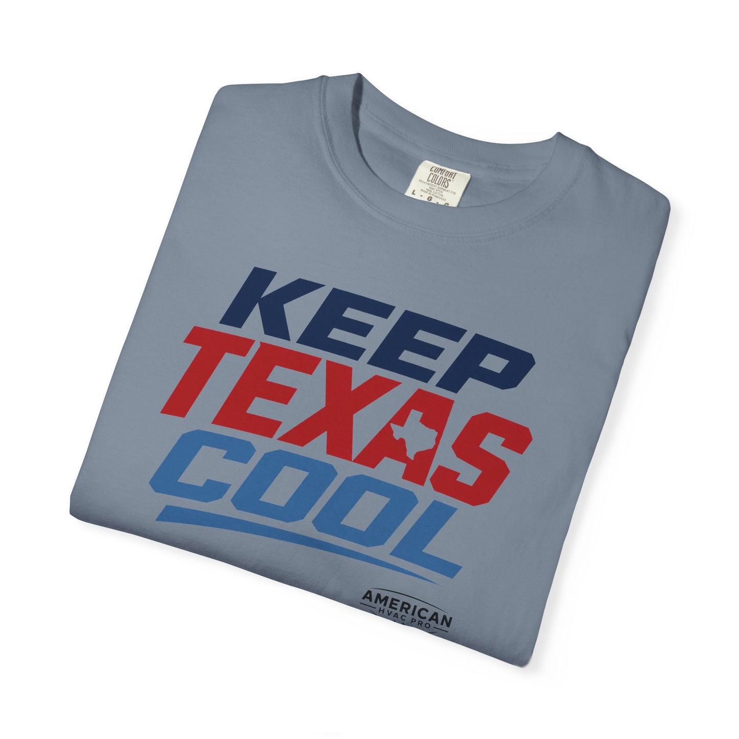 "Keep Texas Cool" HVAC Pro Heavyweight T-Shirt