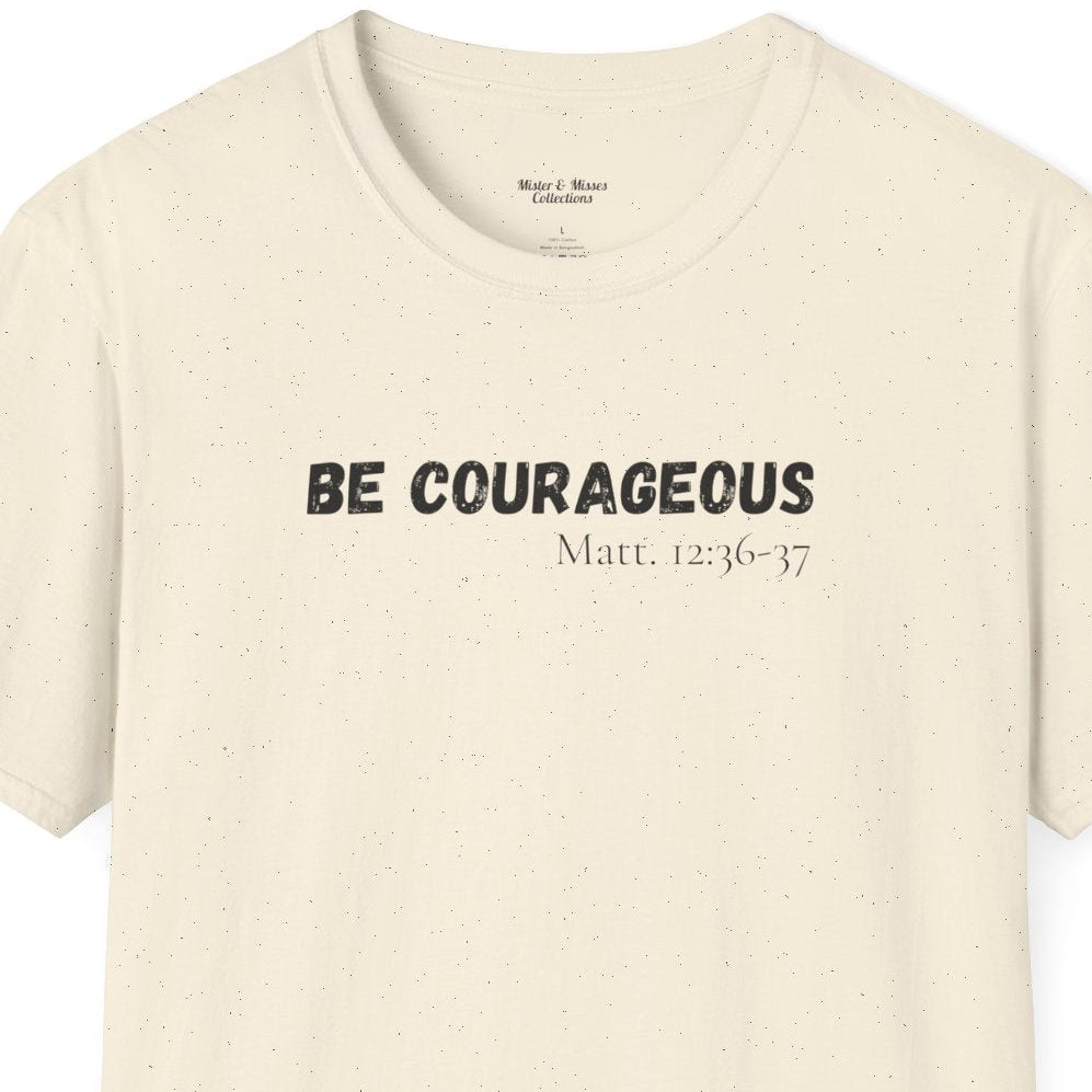 Mens "Be Courageous" T-Shirt