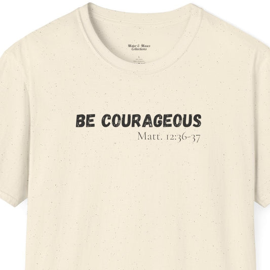 Mens "Be Courageous" T-Shirt