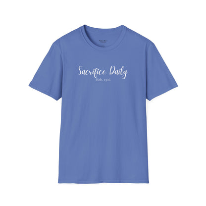 Women's "Sacrifice Daily" T-Shirt