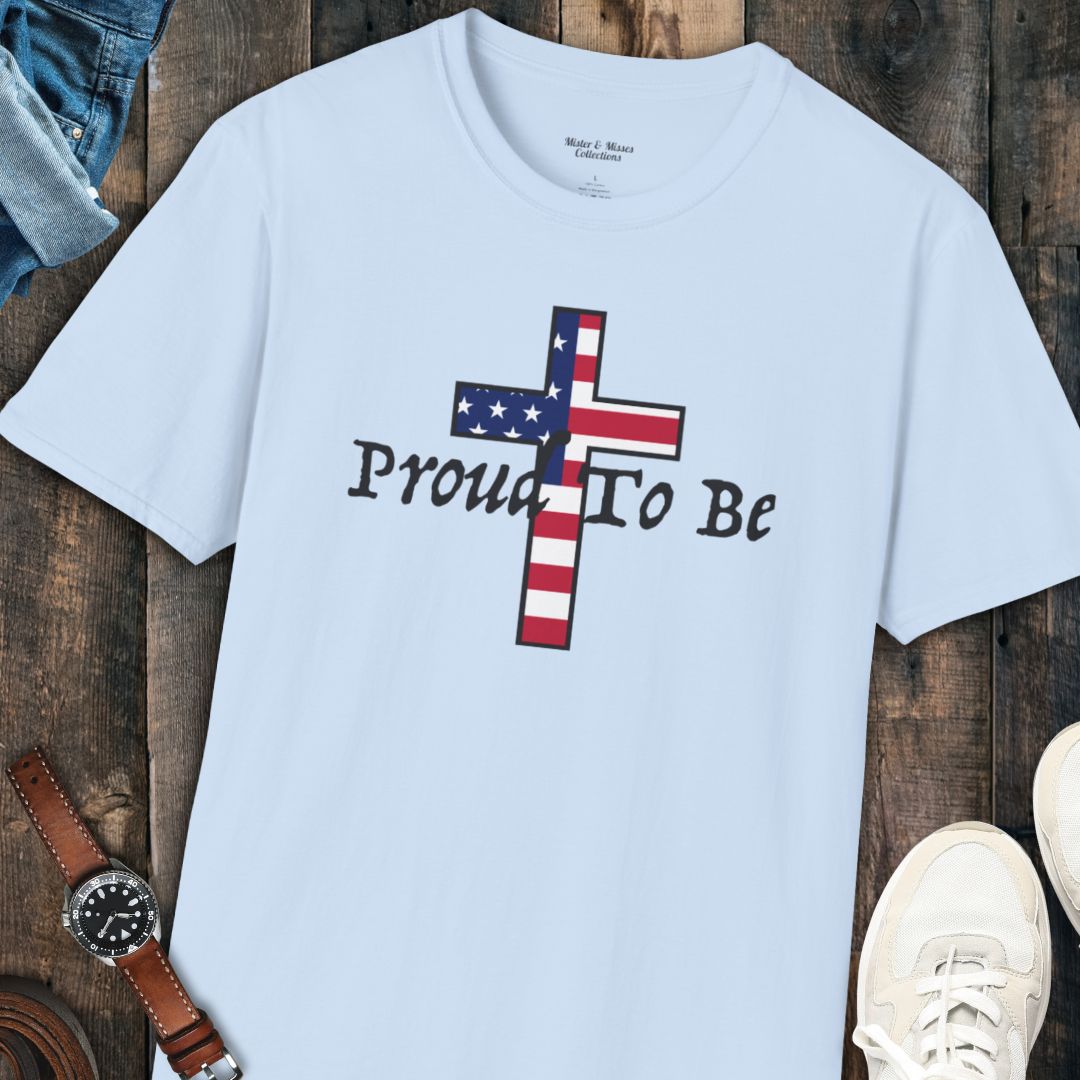 "Proud To Be" American Cross T-Shirt