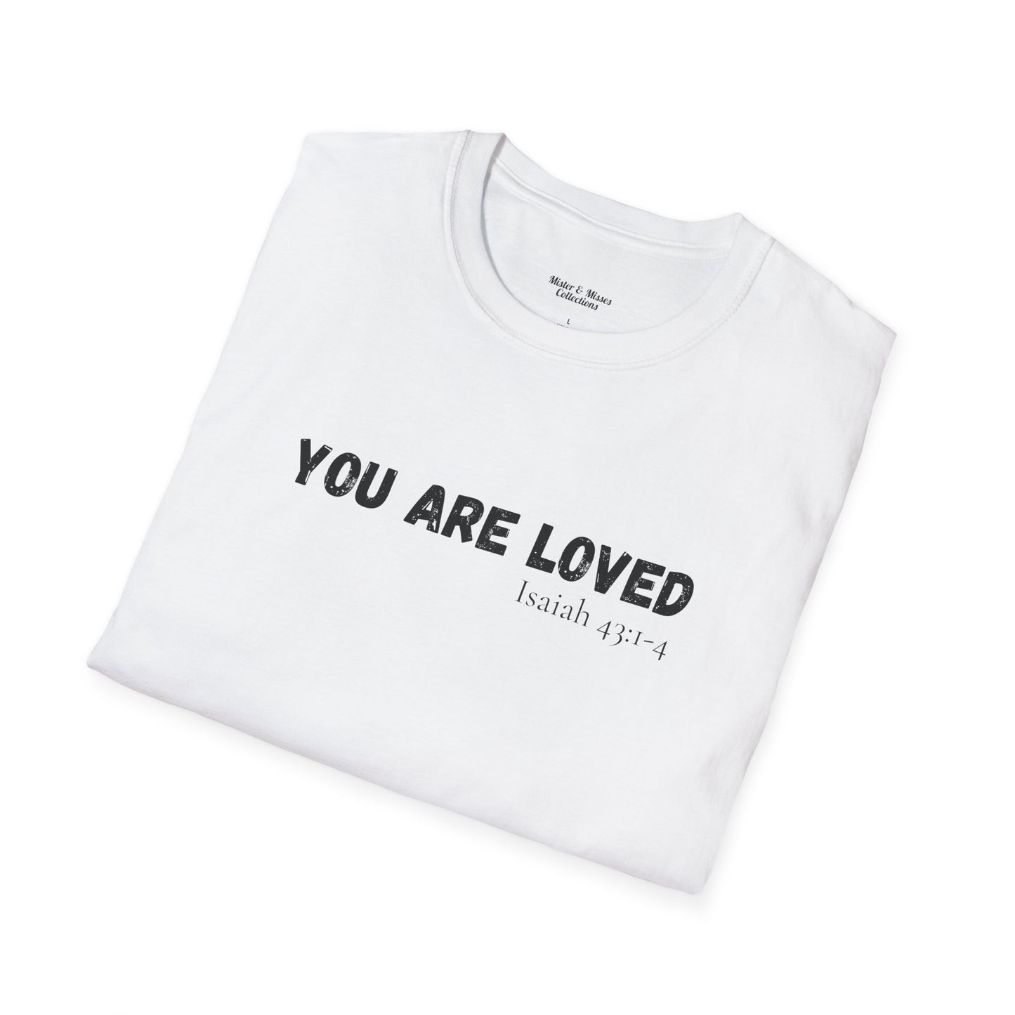 Men's "You are Loved" T-Shirt