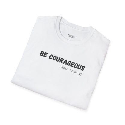 Mens "Be Courageous" T-Shirt