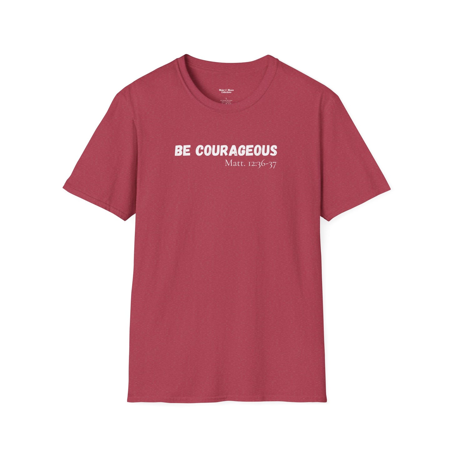 Mens "Be Courageous" T-Shirt