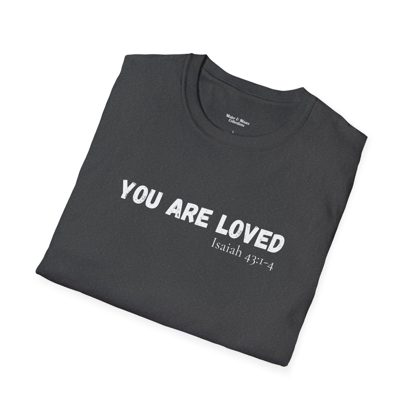 Men's "You are Loved" T-Shirt