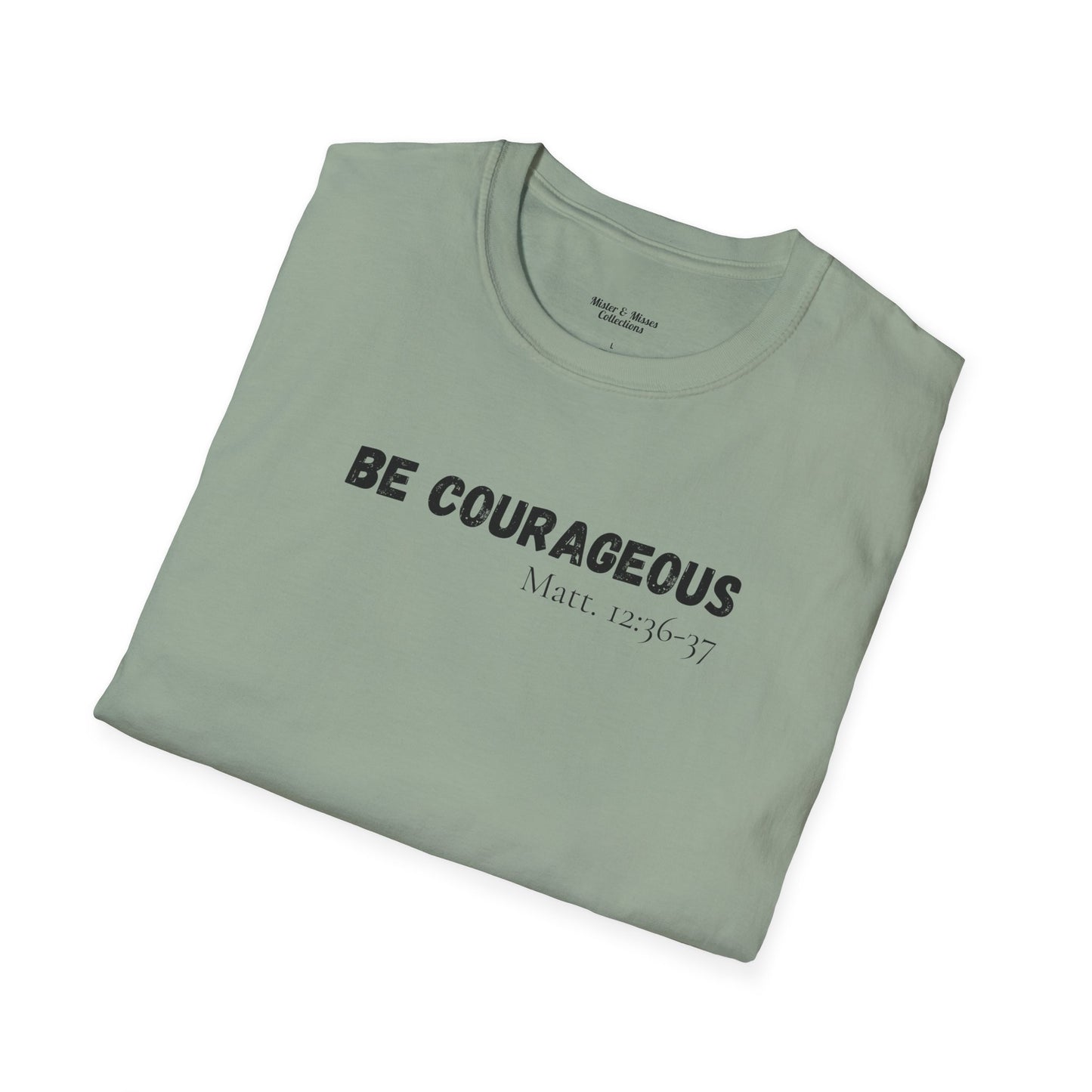 Mens "Be Courageous" T-Shirt