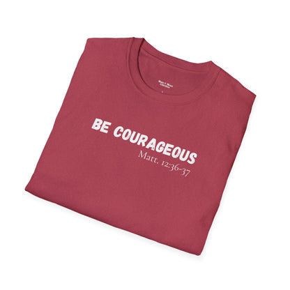 Mens "Be Courageous" T-Shirt