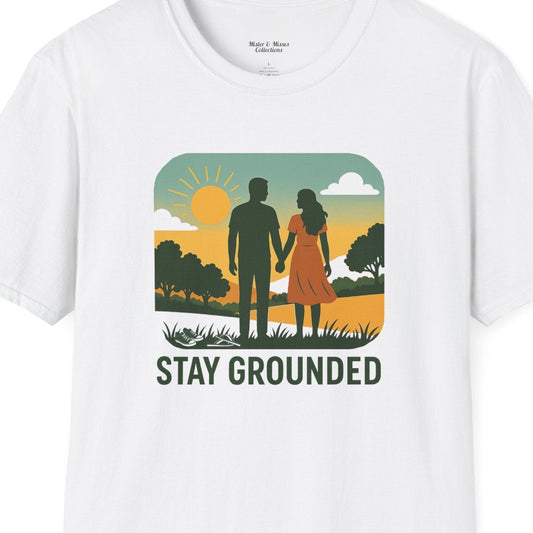 "Stay Grounded"
