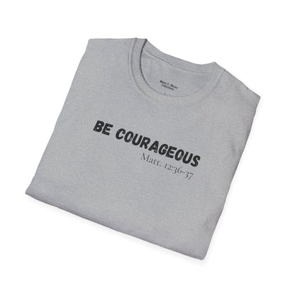 Mens "Be Courageous" T-Shirt