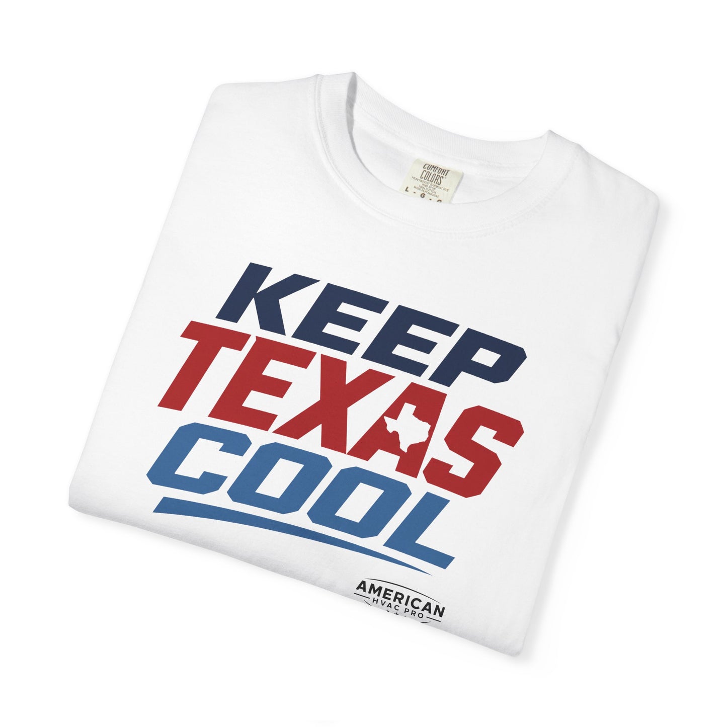 "Keep Texas Cool" HVAC Pro Heavyweight T-Shirt