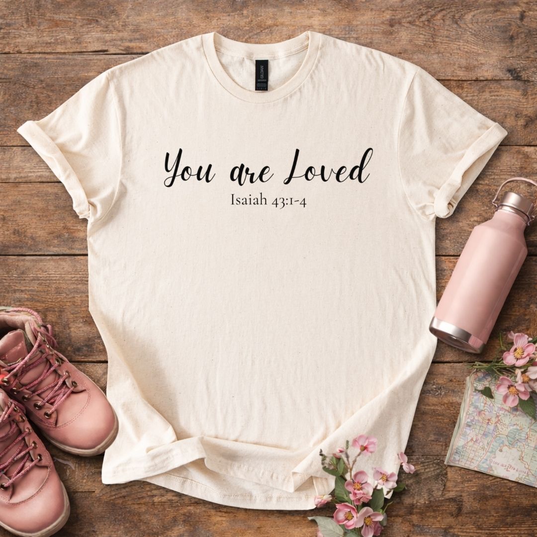 Women's "You are Loved" T-Shirt