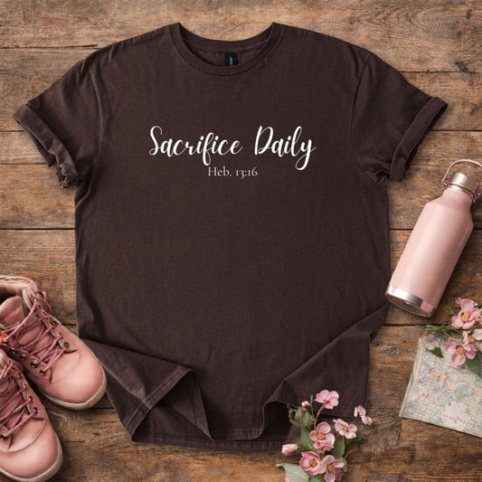 Women's "Sacrifice Daily" T-Shirt