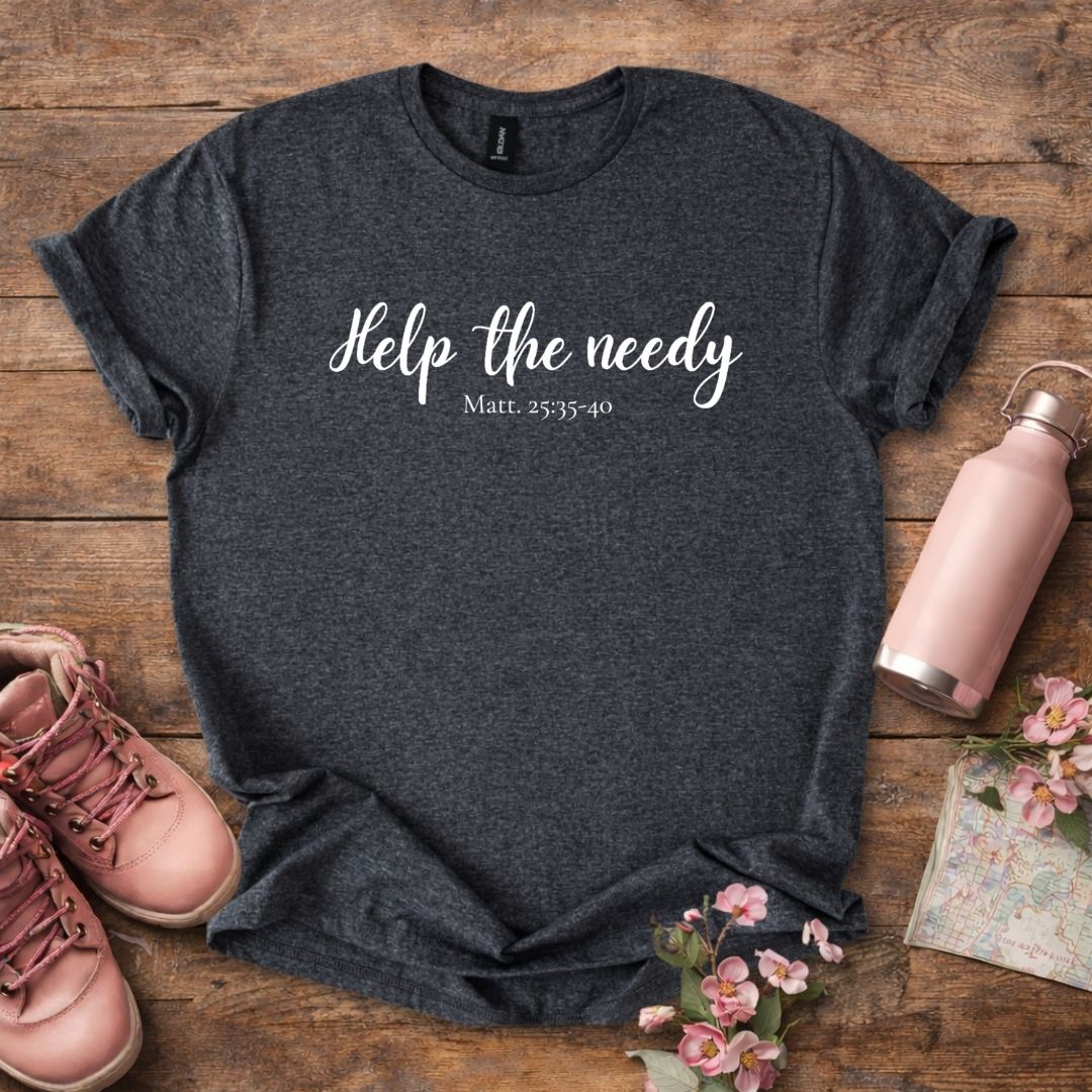 Women's "Help The Needy" T-Shirt