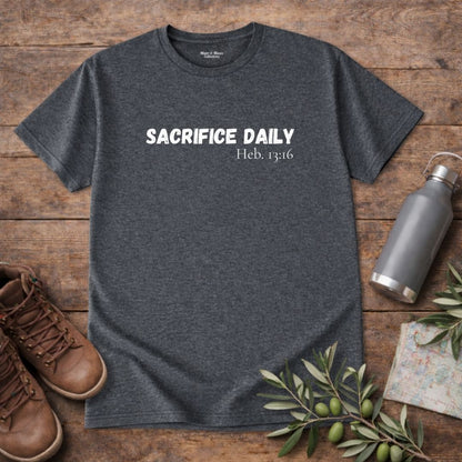 Men's "Sacrifice Daily" T-Shirt