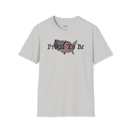 "Proud To Be" USA - T-Shirt