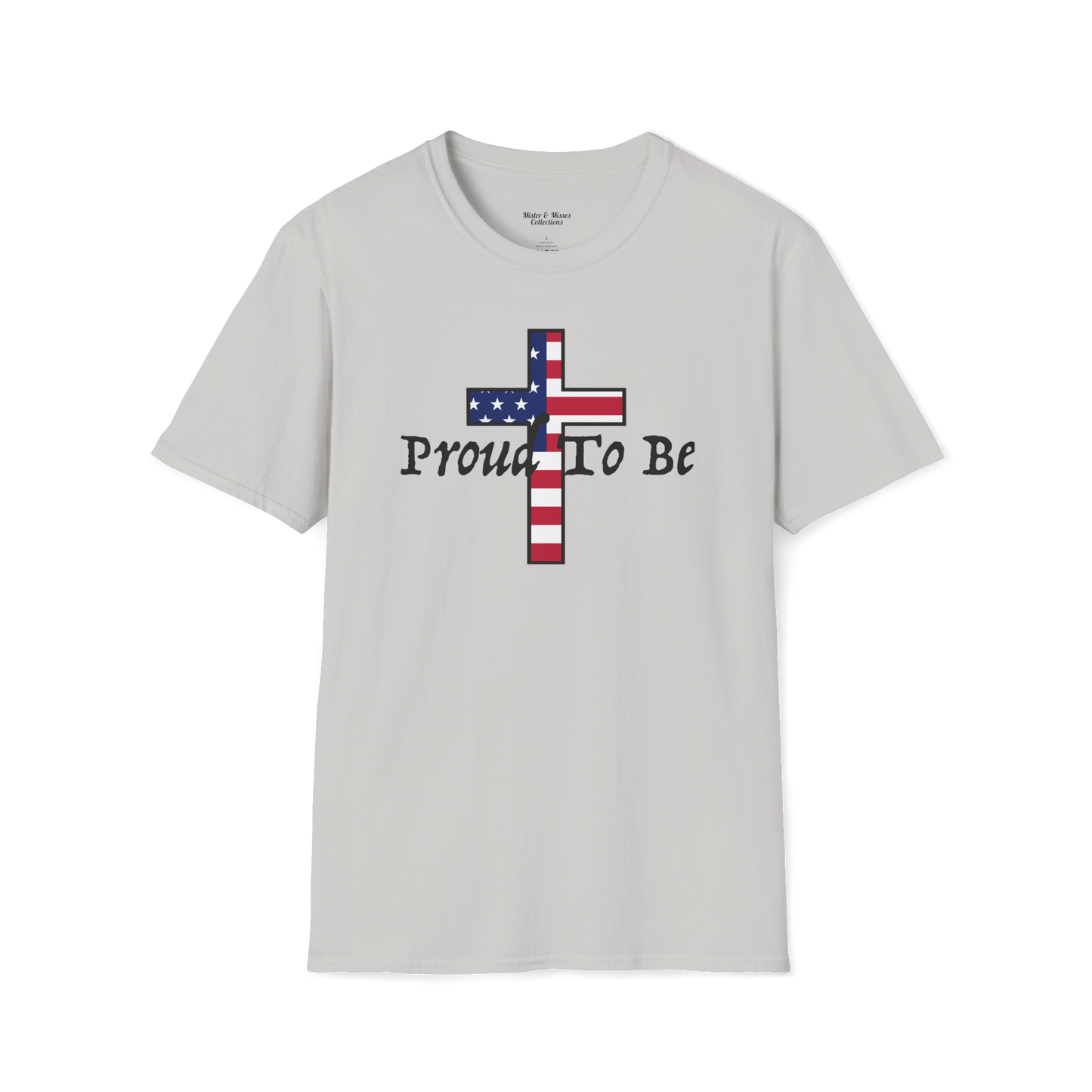 "Proud To Be" American Cross T-Shirt