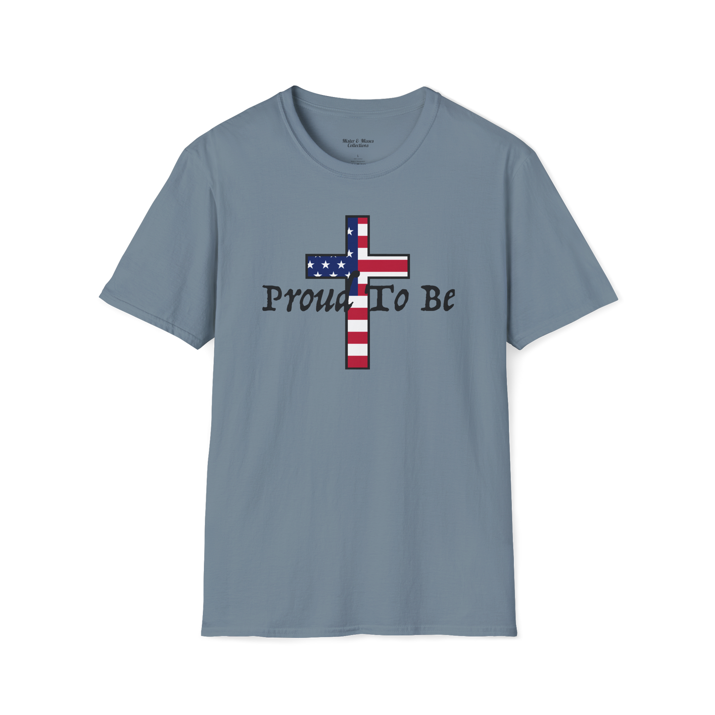 "Proud To Be" American Cross T-Shirt