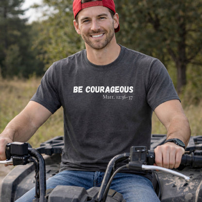 Mens "Be Courageous" T-Shirt