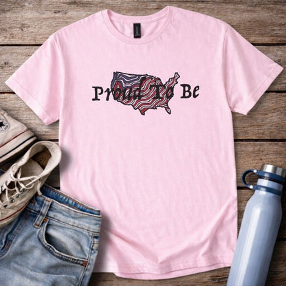"Proud To Be" USA - T-Shirt