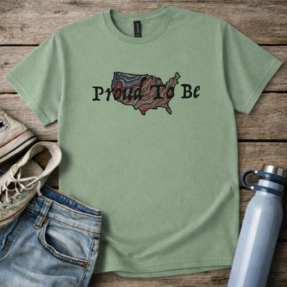 "Proud To Be" USA - T-Shirt