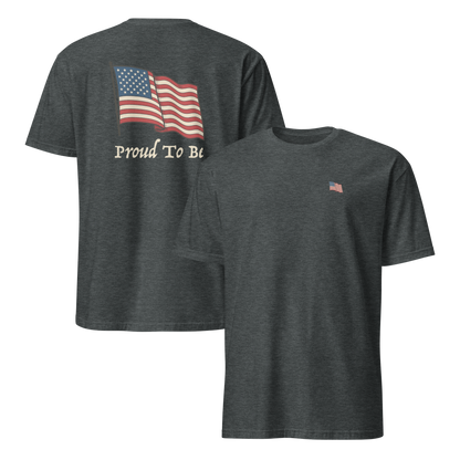 "Proud To Be" American Flag Tee