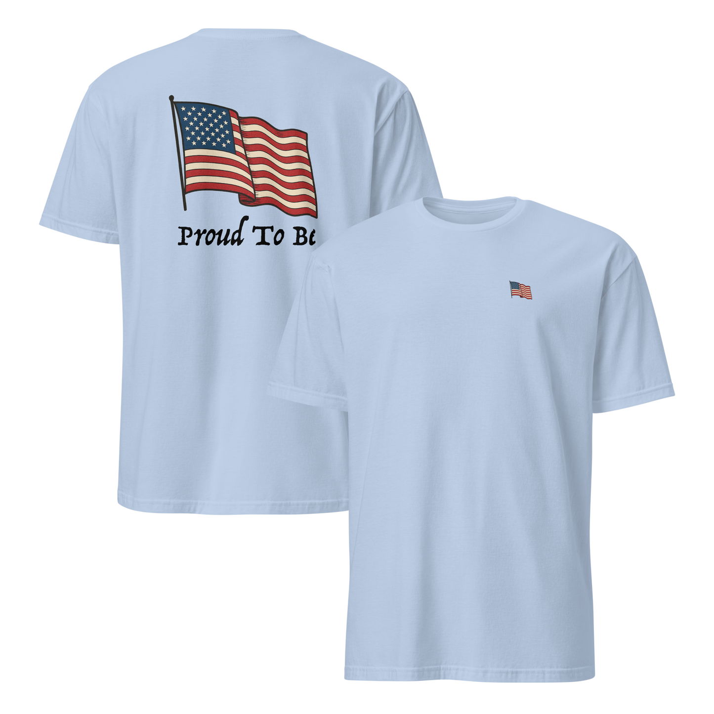 "Proud To Be" American Flag Tee