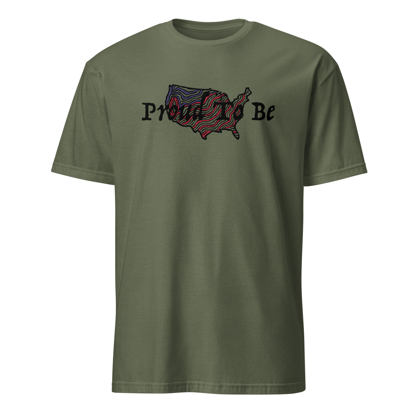 "Proud To Be" USA - T-Shirt