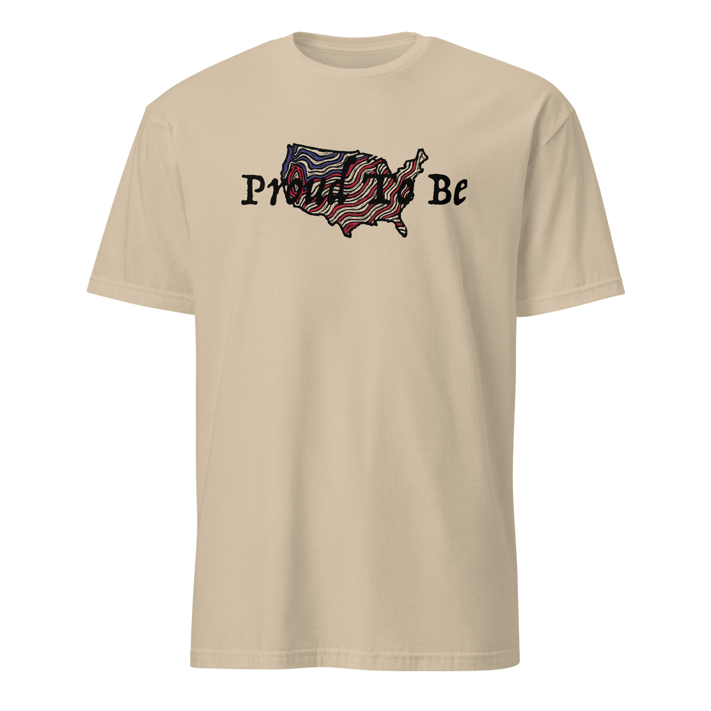 "Proud To Be" USA - T-Shirt