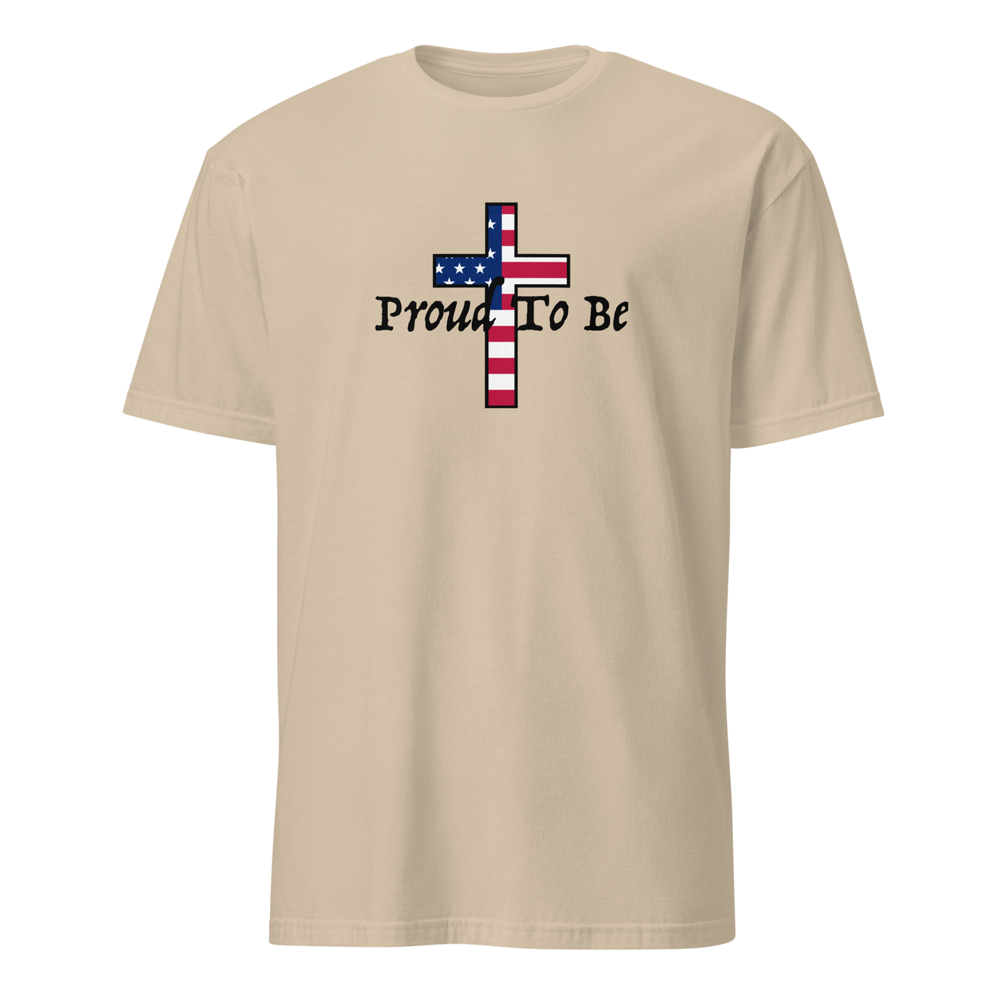 "Proud To Be" American Cross T-Shirt