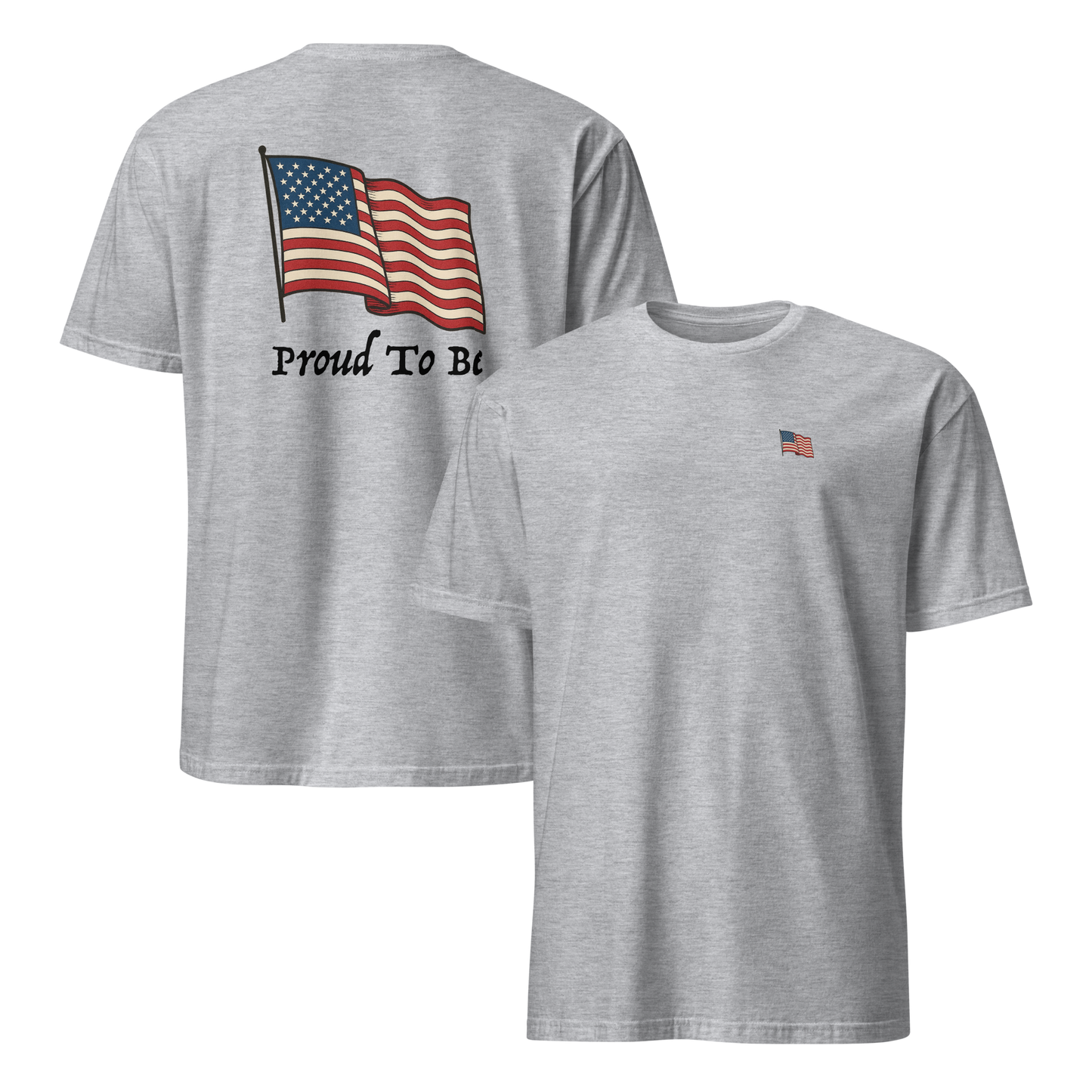 "Proud To Be" American Flag Tee