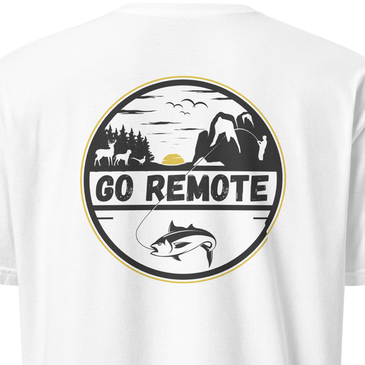 "Go Remote" Fishing/Adventure T-Shirt